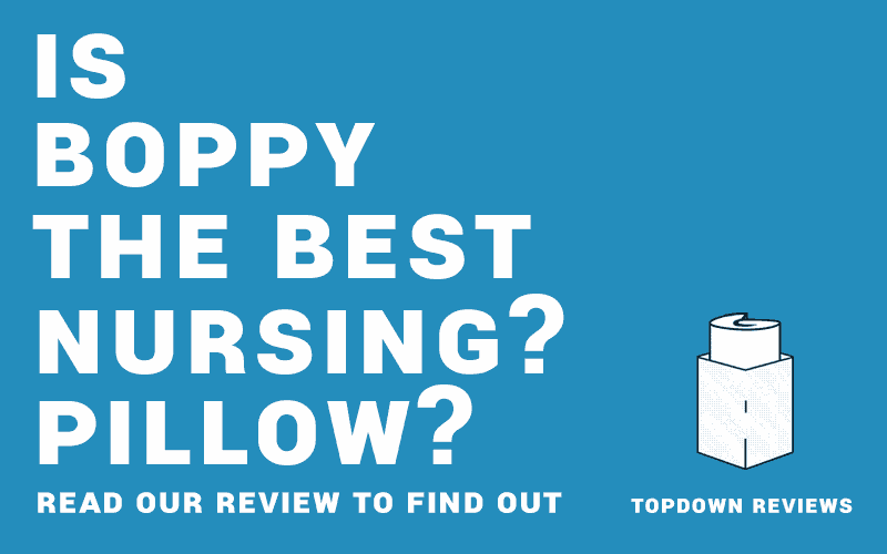 Read our Boppy Pillow Review to find out if it is the best nursing pillow.