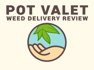 Read our Pot Valet Review and learn about weed delivery