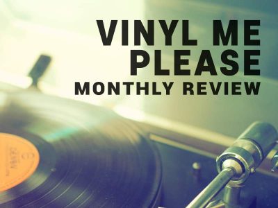 Bookmark our Vinyl Me Please Monthly Reviews to see what record comes each month.