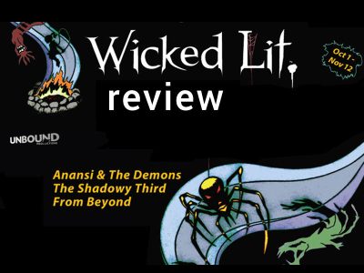 We loved this show! Read our Wicked Lit 2016 Review