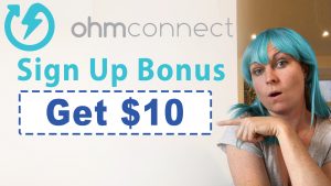 OhmConnect Sign Up Bonus | Get $10 free