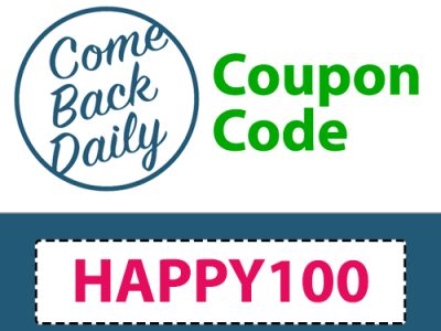 Come Back Daily Coupon | 10% off: HAPPY100