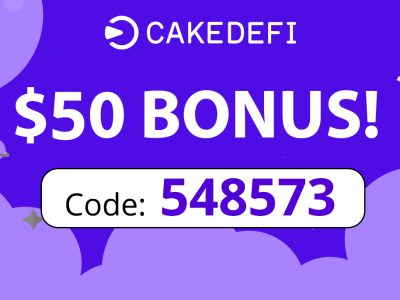 Sign Up Bonus | $50 free with Cake Defi Referral Code: 548573
